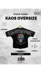 SMR APPAREL Baju kaos oversize Tshirt Oversize cotton combed 24s Pria & Wanita - iam not Perfect Big