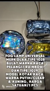 FOGLAMP FOG LAMP LAMPU KABUT LAMPU TEMBAK DLAA 1028 WARNA PELANGI /RAINBOW & DLAA 1029 WARNA PUTIH KUNING PELANGI HARGA SATUAN PER 1PCS