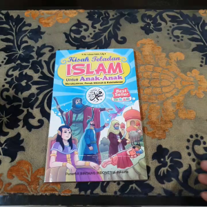 KISAH TELADAN ISLAM UNTUK ANAK-ANAK BERGAMBAR FULL COLOUR