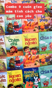 Bộ Sách Gieo Mầm Tính Cách Cho Bé Yêu (2022) (Bộ 9 Cuốn)