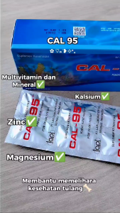 CAL 95 STRIP ISI 6 TAB / VITAMIN TULANG / MEMELIHARA KESEHATAN TULANG