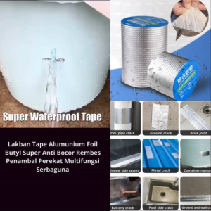 (BISA COD) Lakban Tape Alumunium Foil Butyl Super Anti Bocor Rembes Penambal