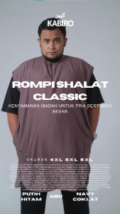 ROMPI SHOLAT CLASSIC KABIRO BIG SIZE BAJU MUSLIM PRIA JUMBO