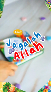 Boardbook Jagalah Allah Ahlan Buku Seri Tauhid Allah Buku Anak Balita