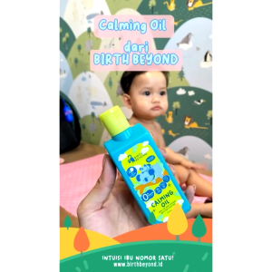 BIRTH BEYOND Calming Oil Minyak Pijit Bayi - 100ml