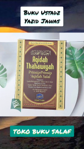 Aqidah Thahawiyah Prinsip-Prinsip Akidah Salaf Karya Imam Abu Jafar Ath-Thahawi Thohawiyah Penerbit Pustaka At-Taqwa