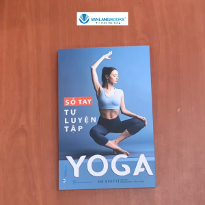 Sách - Sổ Tay Tự Luyện Tập Yoga (Tái Bản 2024)-Vanlangbooks