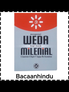 Buku Mengenal Weda Bagi Kaum Millenial Agama Hindu G Suwantana