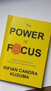 Keajaiban Daya Fokus: Konsentrasi & Konsistensi