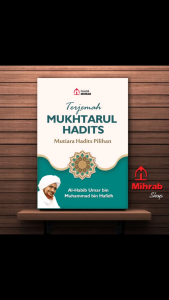 Terjemah Mukhtarul Hadits - Kumpulan Hadits Pilihan - Habib Umar bin Hafidz