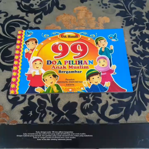 99 DOA PILIHAN ANAK MUSLIM BERGAMBAR FULL COLOUR
