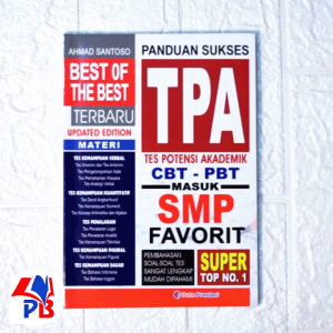 Buku Best Of The Best Terbaru Panduan Sukses TPA CBT - PBT Masuk SMP Favorit / Giri Utama SIDOARJO - GU