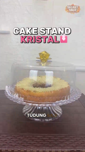 CAKE STAND KRISTAL - Tempat Buah Kue / Tudung Saji Kekinian Estetik