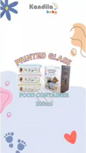 Kandila Baby PRINTED Glass Food Container 200ml (3 pcs) - Peralatan Makan Anak