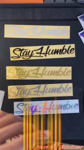 stiker Sticker stay humble 15 cm