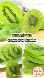 1kg Kiwi sấy dẻo không đườngnguyên liệu làm kẹo nougat trang trí bánh sinh nhật - Lãn Ông