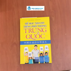 Sách - Để Học Nhanh Tiếng Phổ Thông Trung Quốc (Tái Bản)-Vanlangbooks