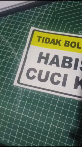 STIKER HABIS PAKAI CUCI KEMBALI ukuran 25 x 10 cm