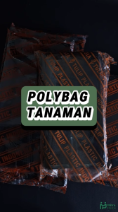 Polybag Tanaman 500 gram Kantong Plastik Polibag Polibek 15x15 20x20 25x25 30x30 35x35 40x40