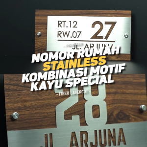 Nomor Rumah Stainless Kombinasi Motif Kayu Special