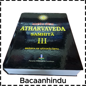 Buku Kitab Atharvaveda Samhita Atarwa Weda Jilid 3 Agama Hindu Bhasya Of Sayanacarya