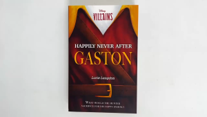 Disney Villain Tales Beauty & The Beast Gaston Happily Never After Novel by Lorie Langdon (448 Pgs)