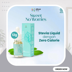 Stevia Liquid Sweet No Worries Gula Zero Calorie Pemanis Cair Sweetener Herbal Alami Herbalant 12 gr