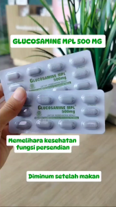 GLUCOSAMINE MPL 500 MG/SUPLEMEN UNTUK SENDI/ MULTIVITAMIN UNTUK SENDI