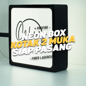 Neon Box Kotak Ukuran 30x30cm 2 Muka Galvanis by Profiber Sudah Termasuk Bracket Tinggal Pasang