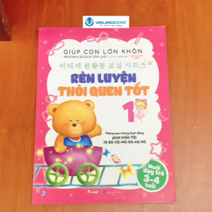 Sách - Giúp Con Lớn Khôn 1: Rèn Luyện Thói Quen Tốt-Vanlangbooks