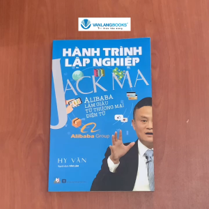Sách - Hành Trình Lập Nghiệp - Jack Ma-Vanlangbooks