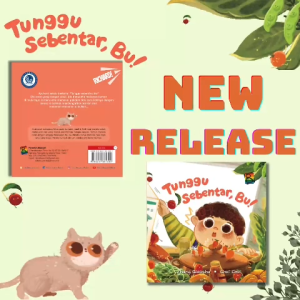 Buku Cerita Anak - Tunggu Sebentar Bu!