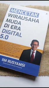 MENCETAK WIRAUSAHA MUDA DI ERA DIGITAL 5.0 - Anak Hebat Indonesia