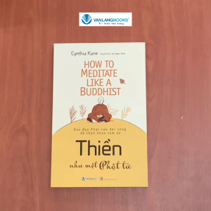 Sách - Thiền Như Một Phật Tử-Vanlangbooks