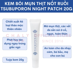 Kem bôi mụn thịt nốt ruồi Tsubuporon Night Patch 20g Nhật