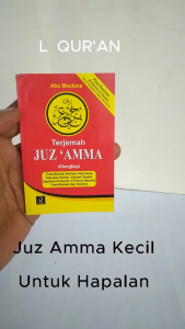 Panduan Hapalan Al-Quran: Juz Amma Kecil untuk Anak