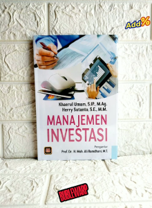 MANAJEMEN INVESTASI Khaerul Umam S.IP. M.Si. M.Ag. Herry Susanto S.E. M.M. PUSTAKA SETIA AJ-MNJ Fakultas Ekonomi dan Bisnis Universitas Islam Negeri Sunan Gunung Djati