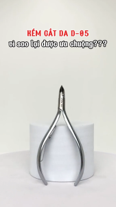 Kềm Cắt Da Inox Không Gỉ D05 Bao Simili Mỹ Phẩm Quyên Chính Hãng Cốt Êm Siêu Bền Siêu Bén