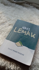 NASI LEMAK: Sebuah Novel