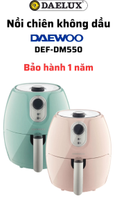 Nồi chiên không dầu Daewoo DEF-DM550 (1500w) - Hàng chính hãng