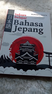 SUKSES BELAJAR BAHASA JEPANG