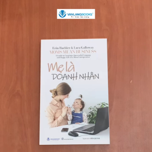 Sách - Mẹ Là Doanh Nhân-Vanlangbooks
