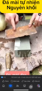Đá mài dao tự nhiên hàng tuyển chọn chất lượng sánh ngang với đá ngoại(Xẻ từ đá nguyên khối)