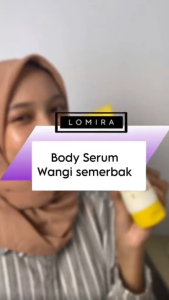JUNKIE MAKEUP - Lomira Body Serum Pemutih & Moisturizer Body Serum Glow 200gr