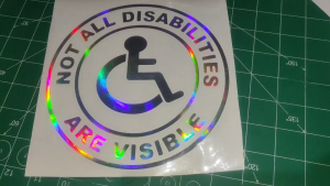 Not All Disabilities Are Visible PWD Signage Sticker for Car Accessories Vinyl Sticker for Motorcycle and Car Sticker Waterproof Design Bumper Decals