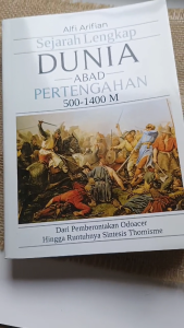 Buku Sejarah Lengkap Dunia Abad Pertengahan 500-1400 M