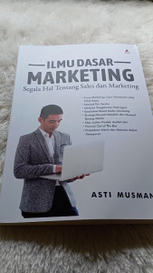 Buku Ilmu Dasar Marketing: Segala Hal Tentang Sales Dan Marketing