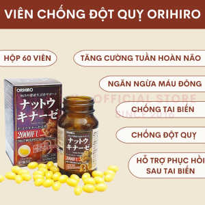 Viên chống đột quỵ & phục hồi sau tai biến Nattokinase Orihiro 60 viên nội địa Nhật