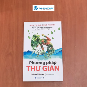 Sách - Hiểu Và Ứng Dụng Nhanh - Phương Pháp Thư Giãn (Tái Bản 2024)-Vanlangbooks