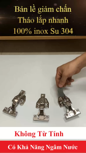 Bản Lề Giảm Chấn Inox 304 Dày 2.5mm Với Tính Năng Giảm Chấn Cho Cánh Tủ Quần Áo Tủ Bếp Tủ Giày